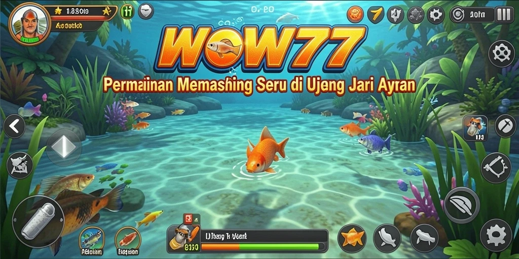 Gameplay seru WOW77 dengan aksi memancing yang menegangkan.